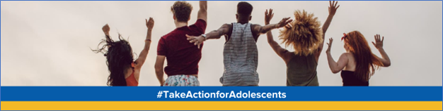 #TakeActionforAdolescents