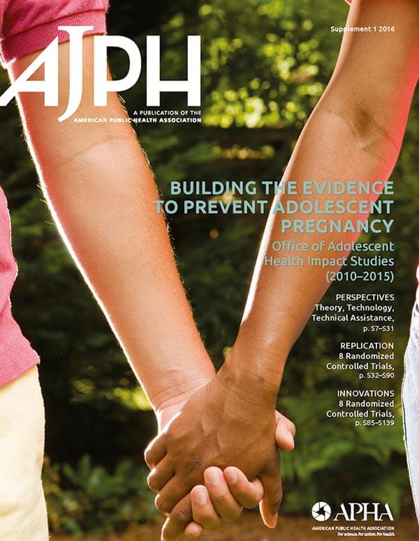 Cover page of the AJPH supplement titled Building the Evidence to Prevent Adolescent Pregnancy